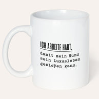 Ich arbeite hart - Tasse