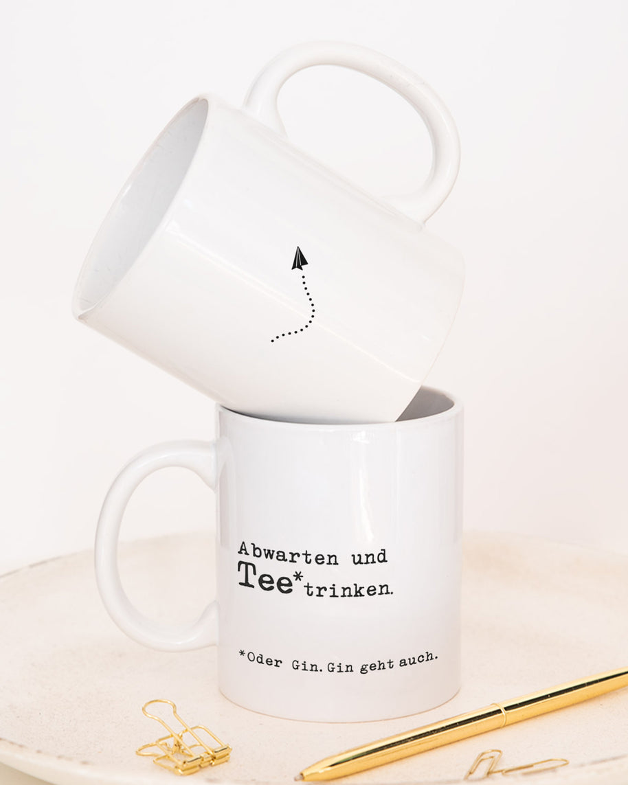 Abwarten - Tasse