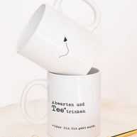 Abwarten - Tasse
