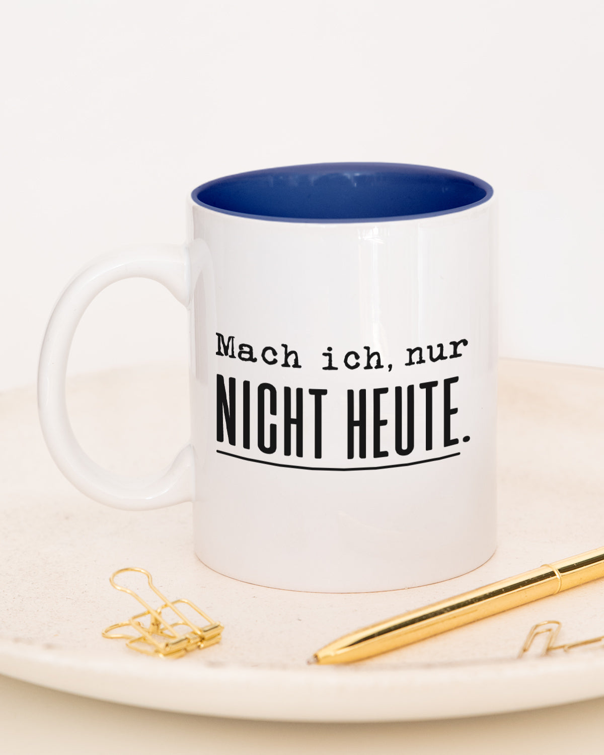 Mach ich. Nur nicht heute. - Tasse Dunkelblau Tasse Lieblingskollegen®