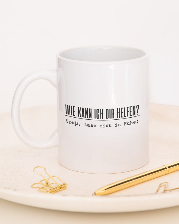 Wie kann ich dir helfen? - Tasse