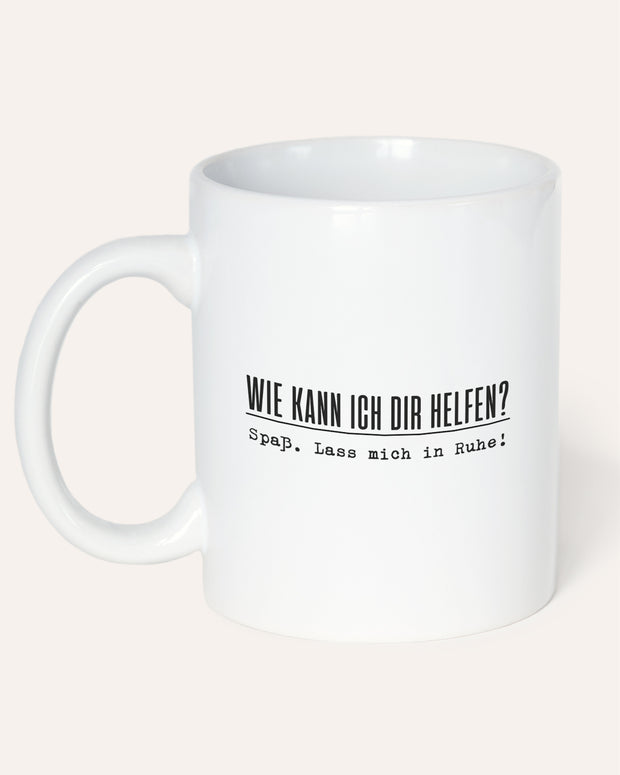 Wie kann ich dir helfen? - Tasse
