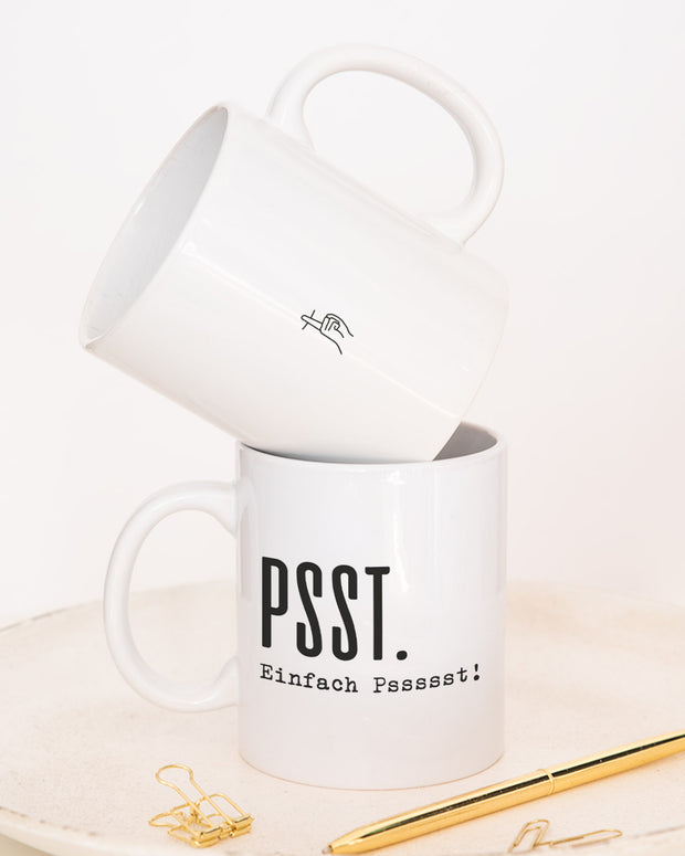 Psst. - Tasse