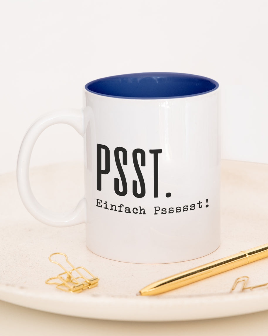 Psst. - Tasse