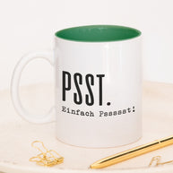 Psst. - Tasse