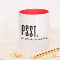 Psst. - Tasse