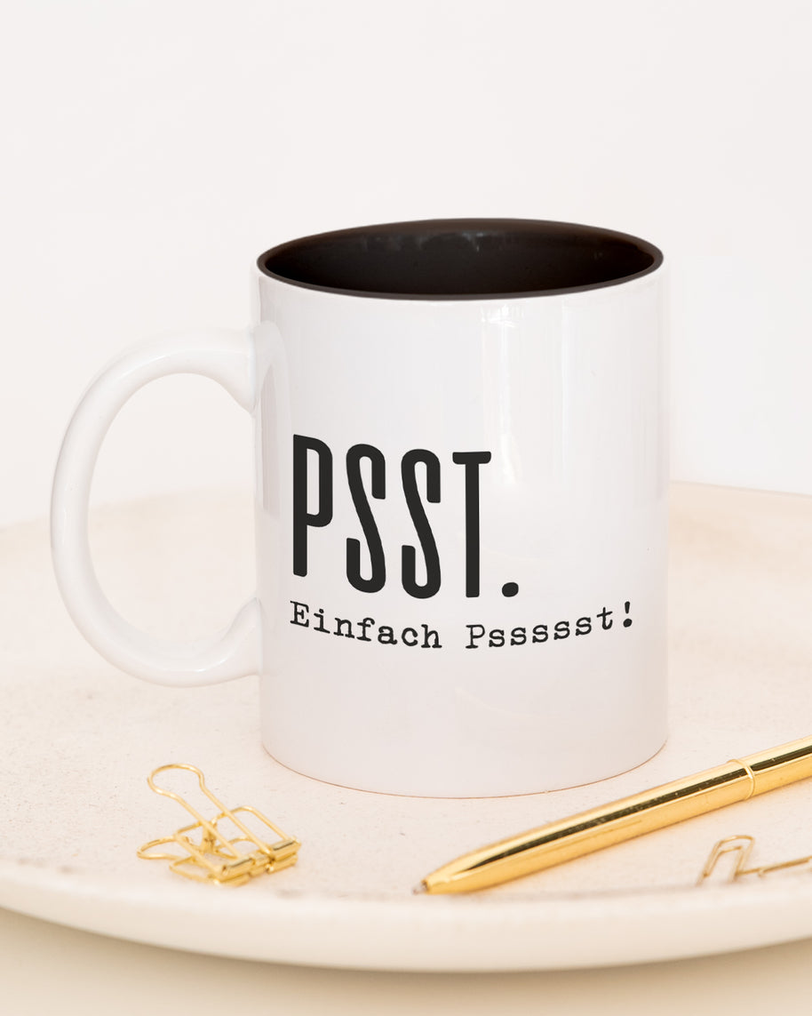 Psst. - Tasse