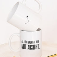 Mit Absicht - Tasse
