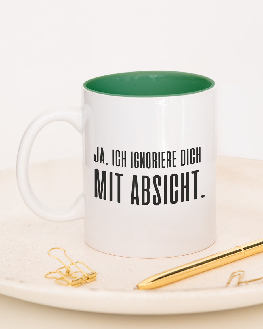Mit Absicht - Tasse