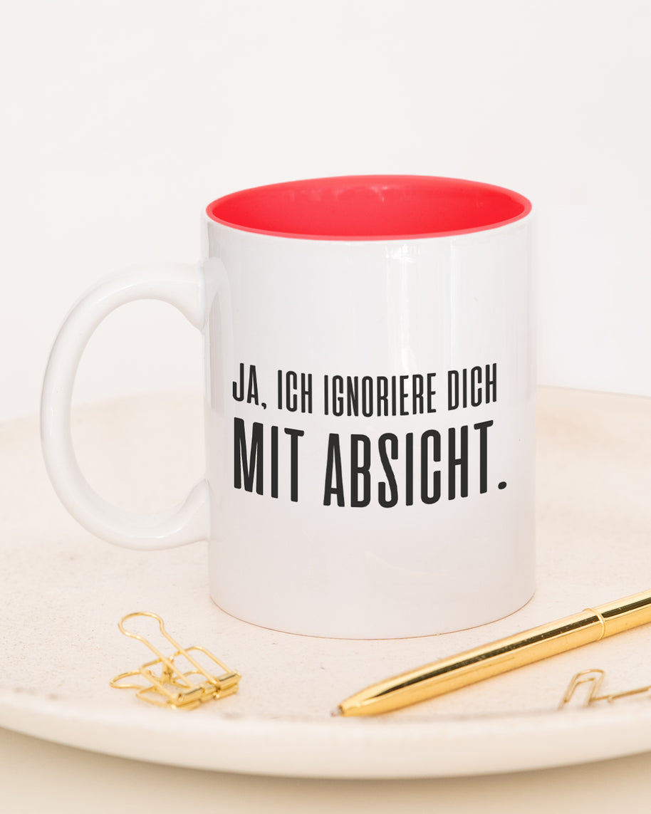 Mit Absicht - Tasse