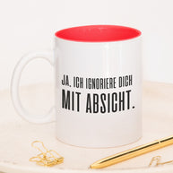 Mit Absicht - Tasse