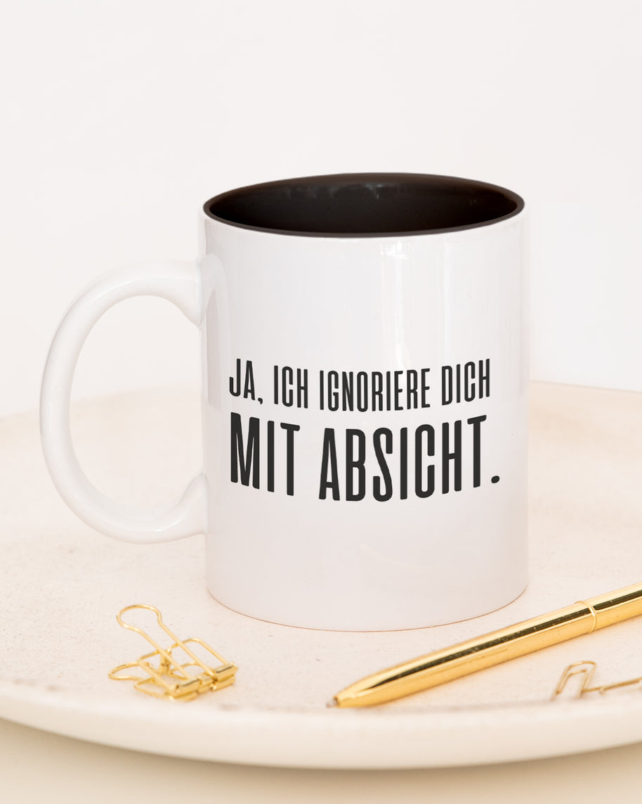 Mit Absicht - Tasse