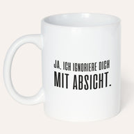 Mit Absicht - Tasse