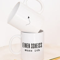 Einen Scheiß - Tasse