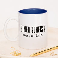 Einen Scheiß - Tasse