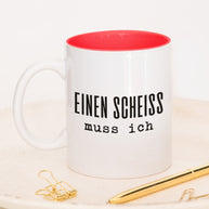 Einen Scheiß - Tasse