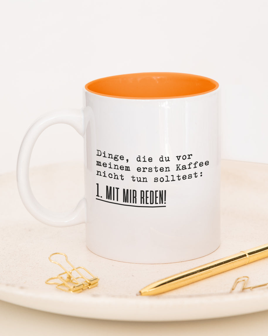 Mit mir reden - Tasse Orange Tasse Lieblingskollegen