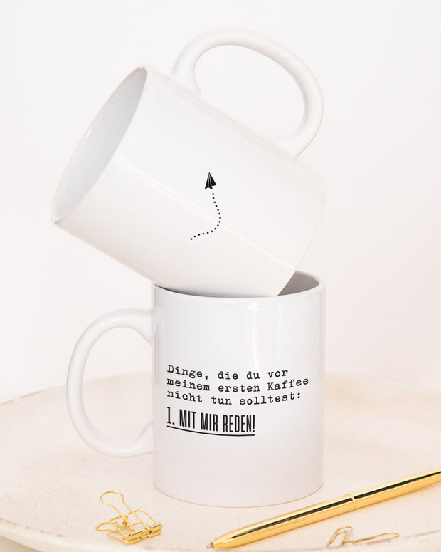 Vor meinem ersten Kaffee - Tasse
