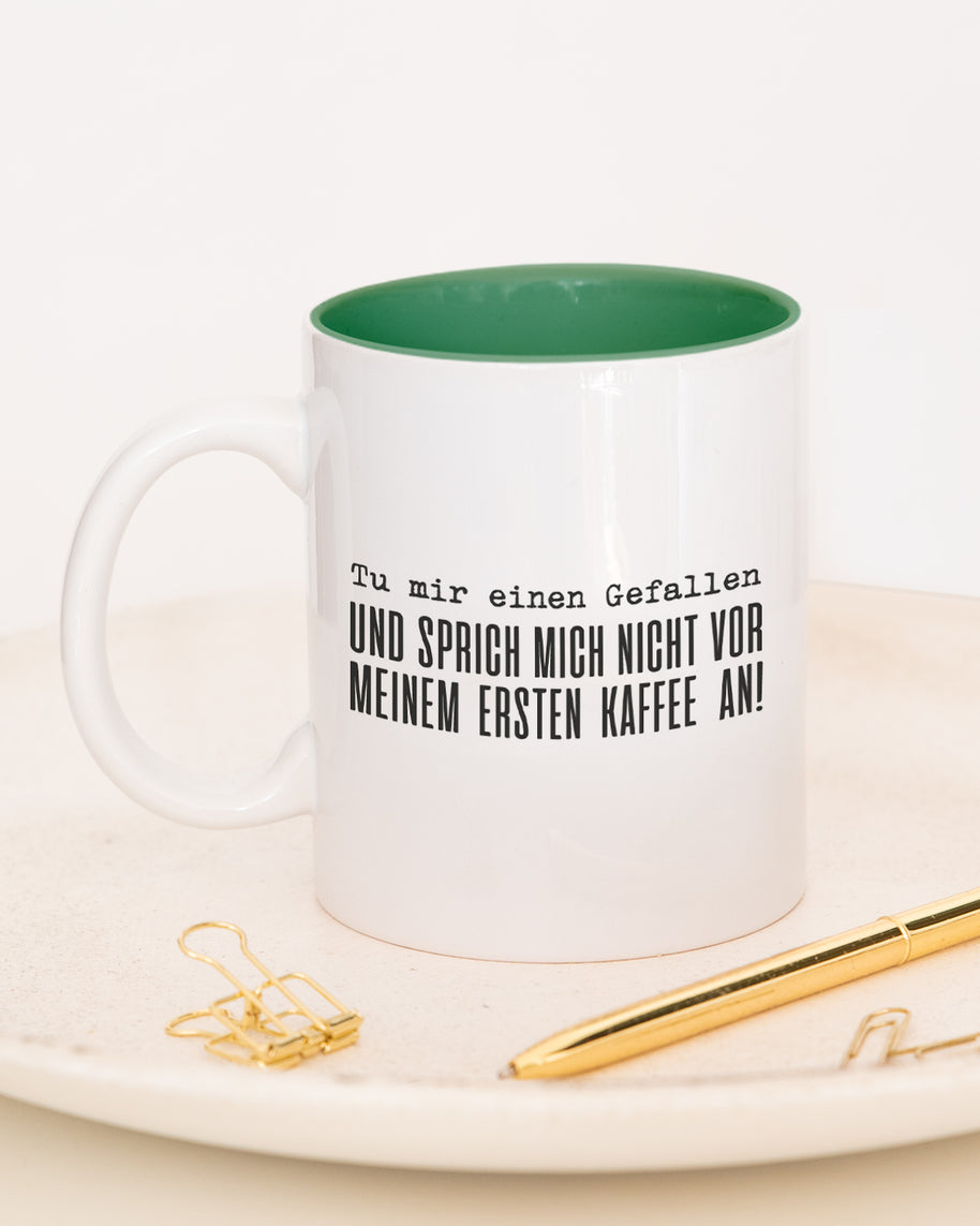 Vor meinem ersten Kaffee - Tasse