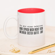 Vor meinem ersten Kaffee - Tasse