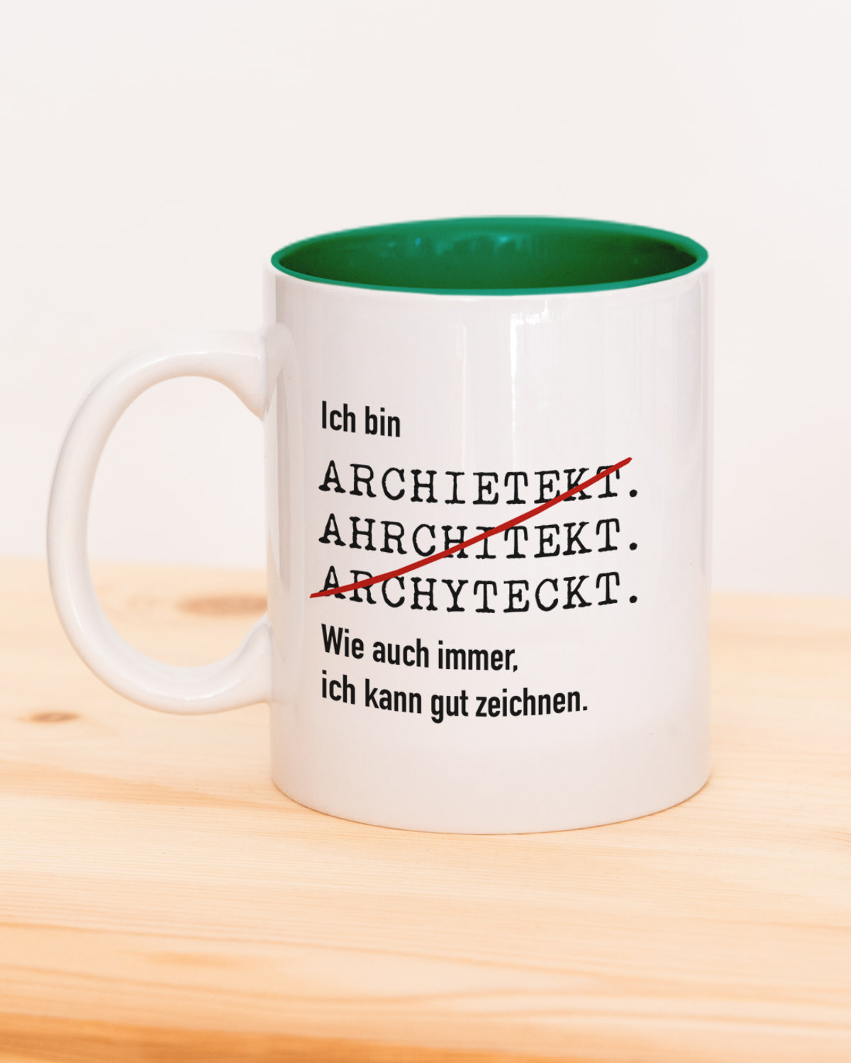 Ich bin Architekt/in - Tasse Architekt Dunkelgrün Tasse Lieblingskollegen®