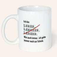 Ich bin Lehrer/in - Tasse Tasse Lieblingskollegen®