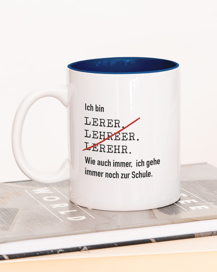 Tasse mit Spruch, Tasse mit Aufdruck, Ich bin Lehrer, Kollegin Kollege, Mitarbeiterin Mitarbeiter, Chefin Chef, Geschenk für Kollegin oder Kollege, Dunkelblau
