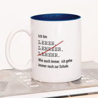 Ich bin Lehrer/in - Tasse Lehrer Dunkelblau Tasse Lieblingskollegen®