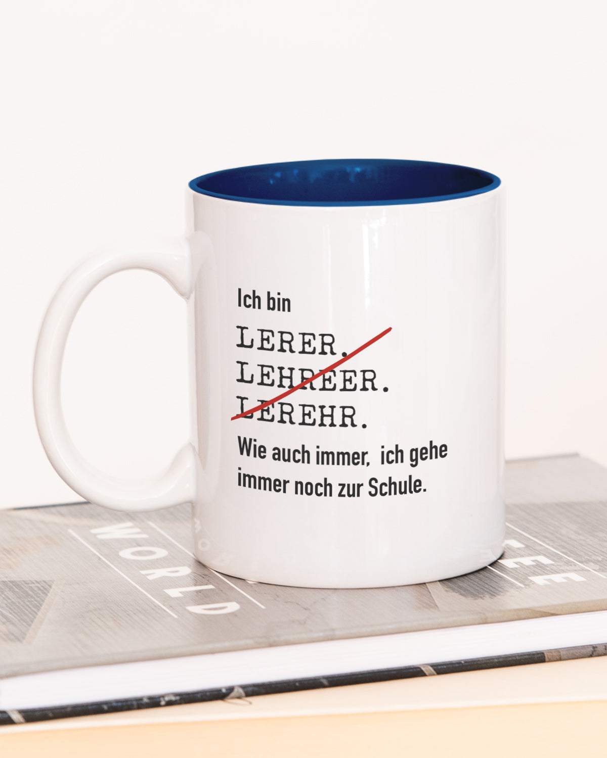 Ich bin Lehrer/in - Tasse Lehrer Dunkelblau Tasse Lieblingskollegen®