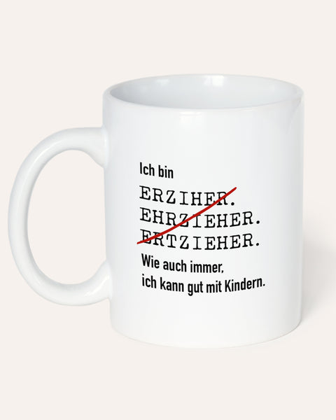 Ich bin Erzieher/in - Tasse Tasse Lieblingskollegen®