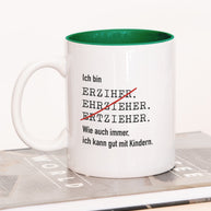 Ich bin Erzieher/in - Tasse Erzieher Dunkelgrün Tasse Lieblingskollegen®