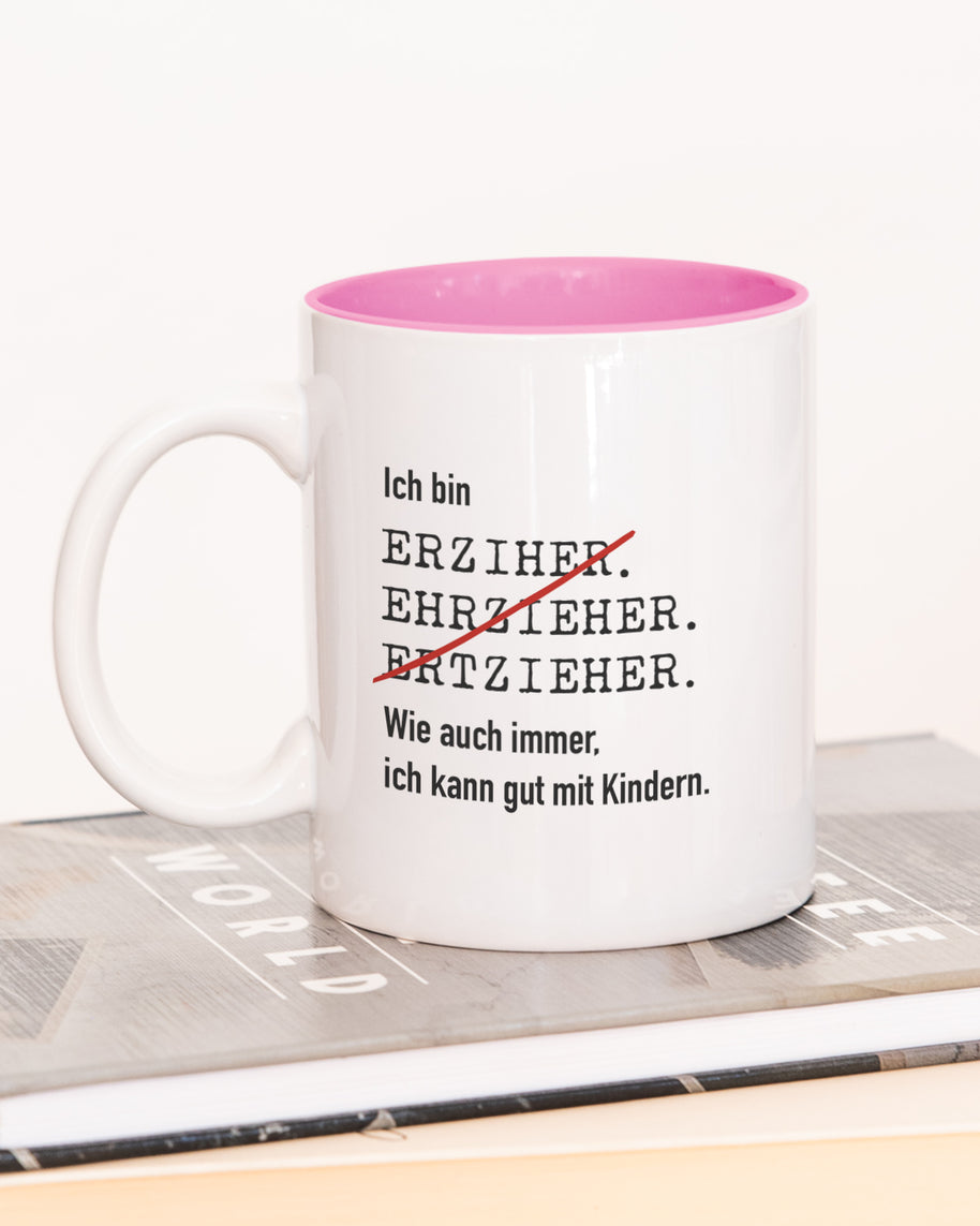 Ich bin Erzieher/in - Tasse Erzieher Pink Tasse Lieblingskollegen®