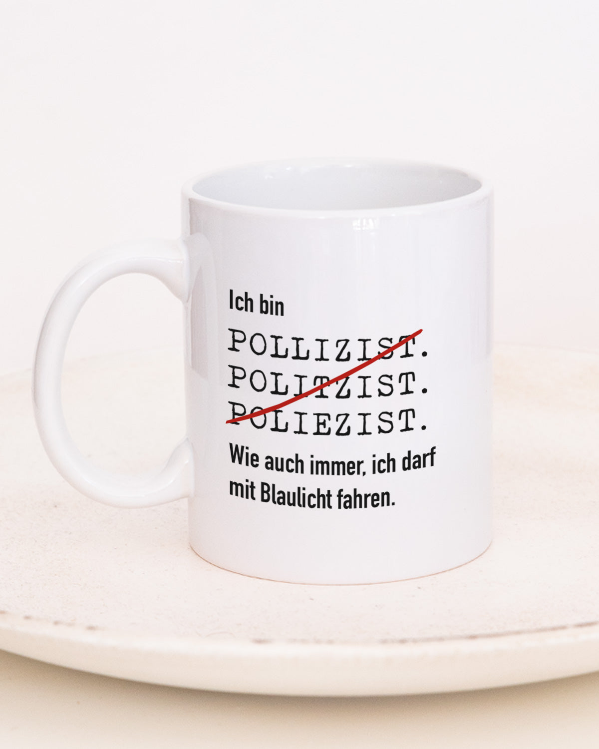 Ich bin Polizist/in - Tasse Polizist Weiß Tasse Lieblingskollegen®