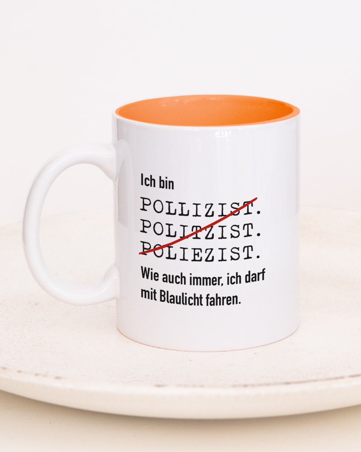 Ich bin Polizist/in - Tasse Polizist Orange Tasse Lieblingskollegen®