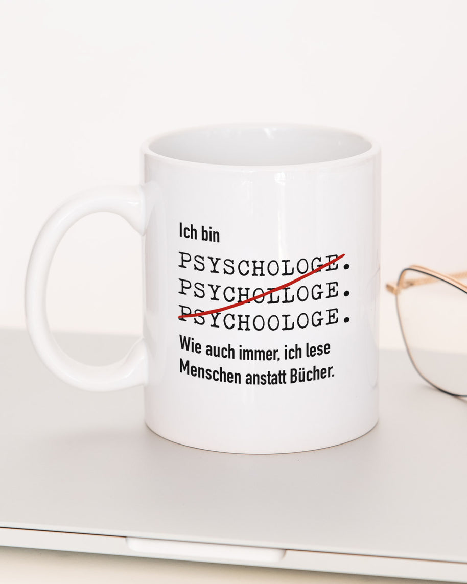 Ich bin Psychologe/in - Tasse Psychologe Weiß Tasse Lieblingskollegen®
