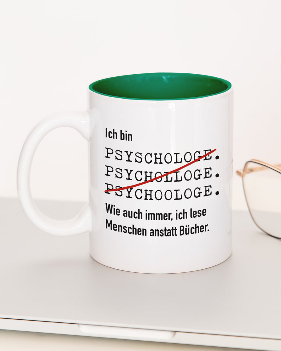 Ich bin Psychologe/in - Tasse Psychologe Dunkelgrün Tasse Lieblingskollegen®