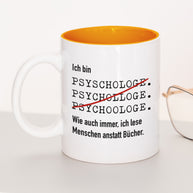 Ich bin Psychologe/in - Tasse Psychologe Orange Tasse Lieblingskollegen®