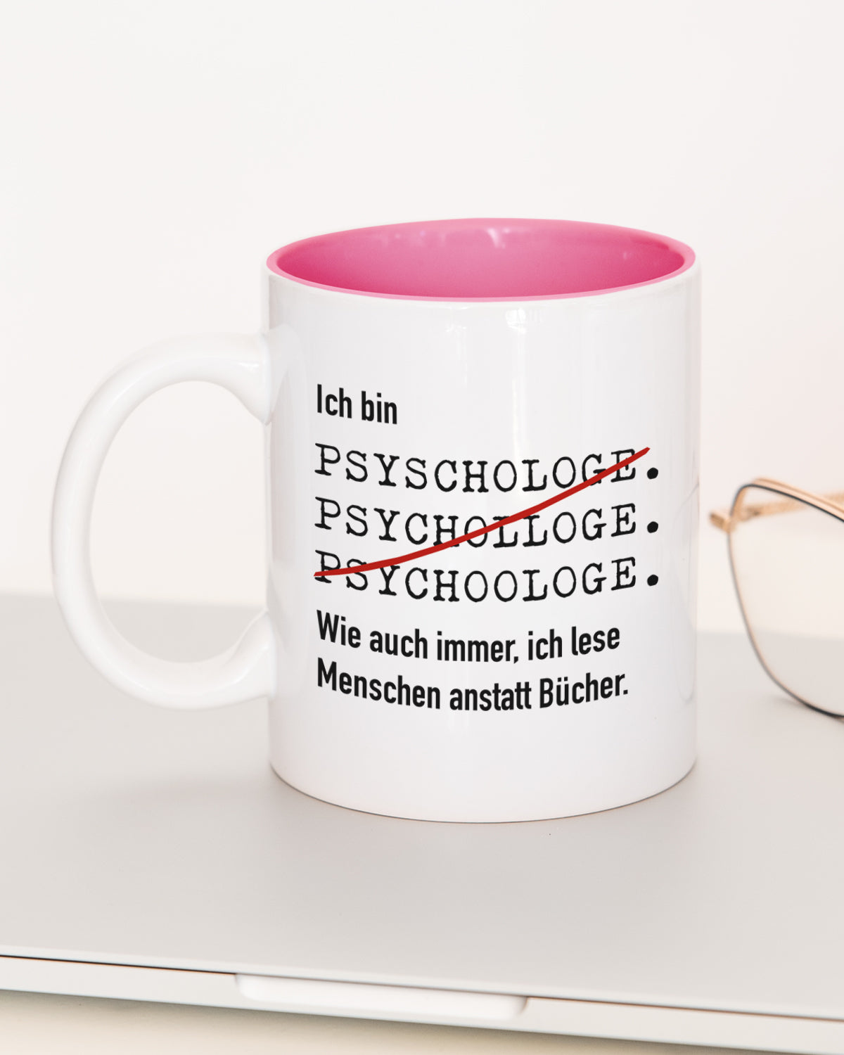 Ich bin Psychologe/in - Tasse Psychologe Pink Tasse Lieblingskollegen®