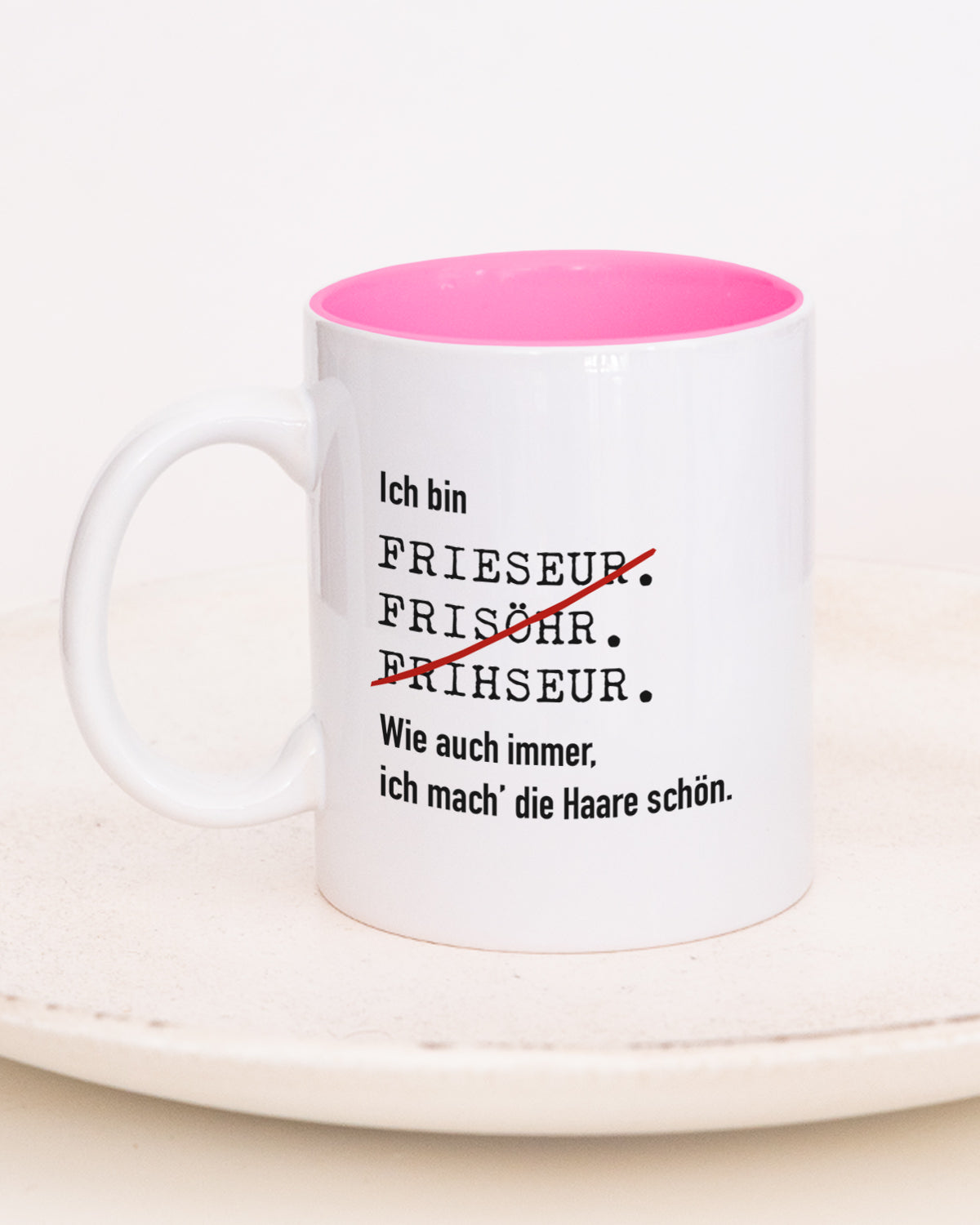 Ich bin Friseur/in - Tasse Friseur Pink Tasse Lieblingskollegen®