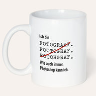 Ich bin Fotograf - Tasse Tasse Lieblingskollegen®