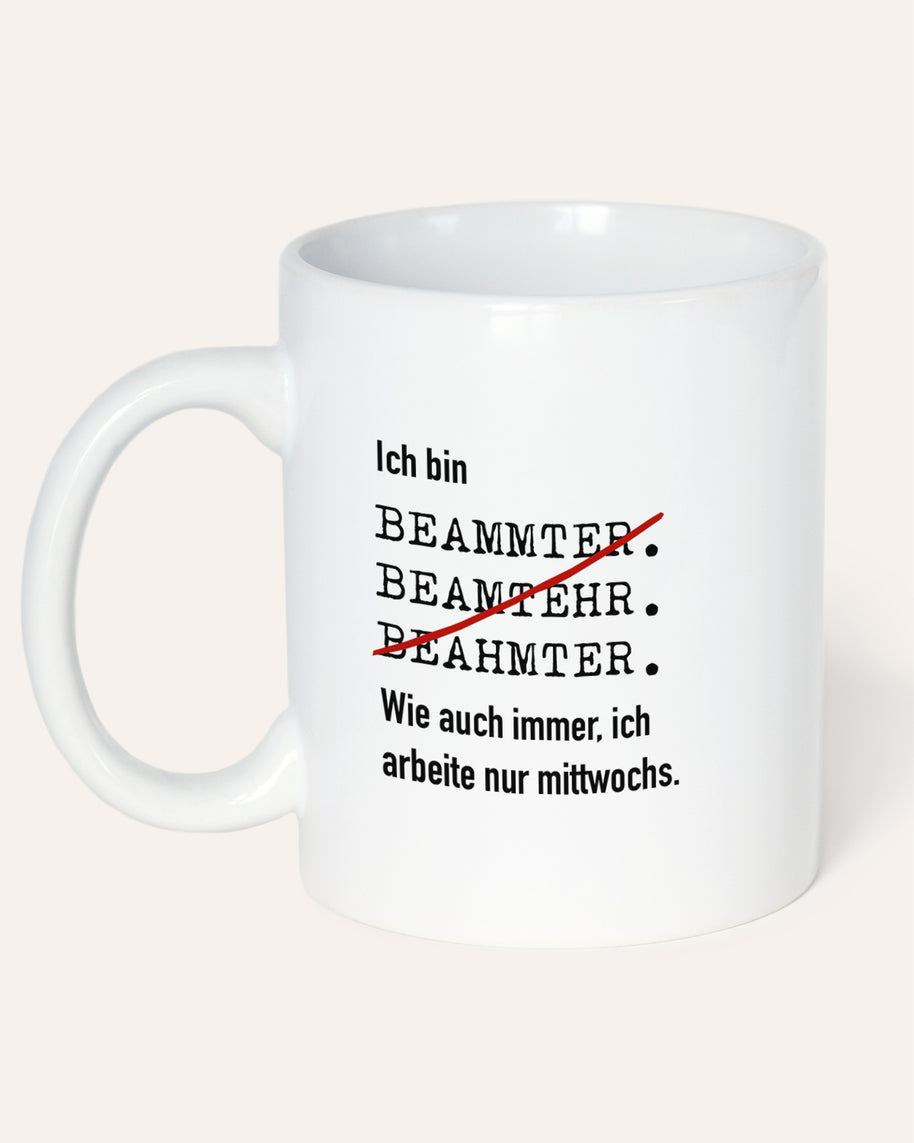Ich bin Beamter - Tasse