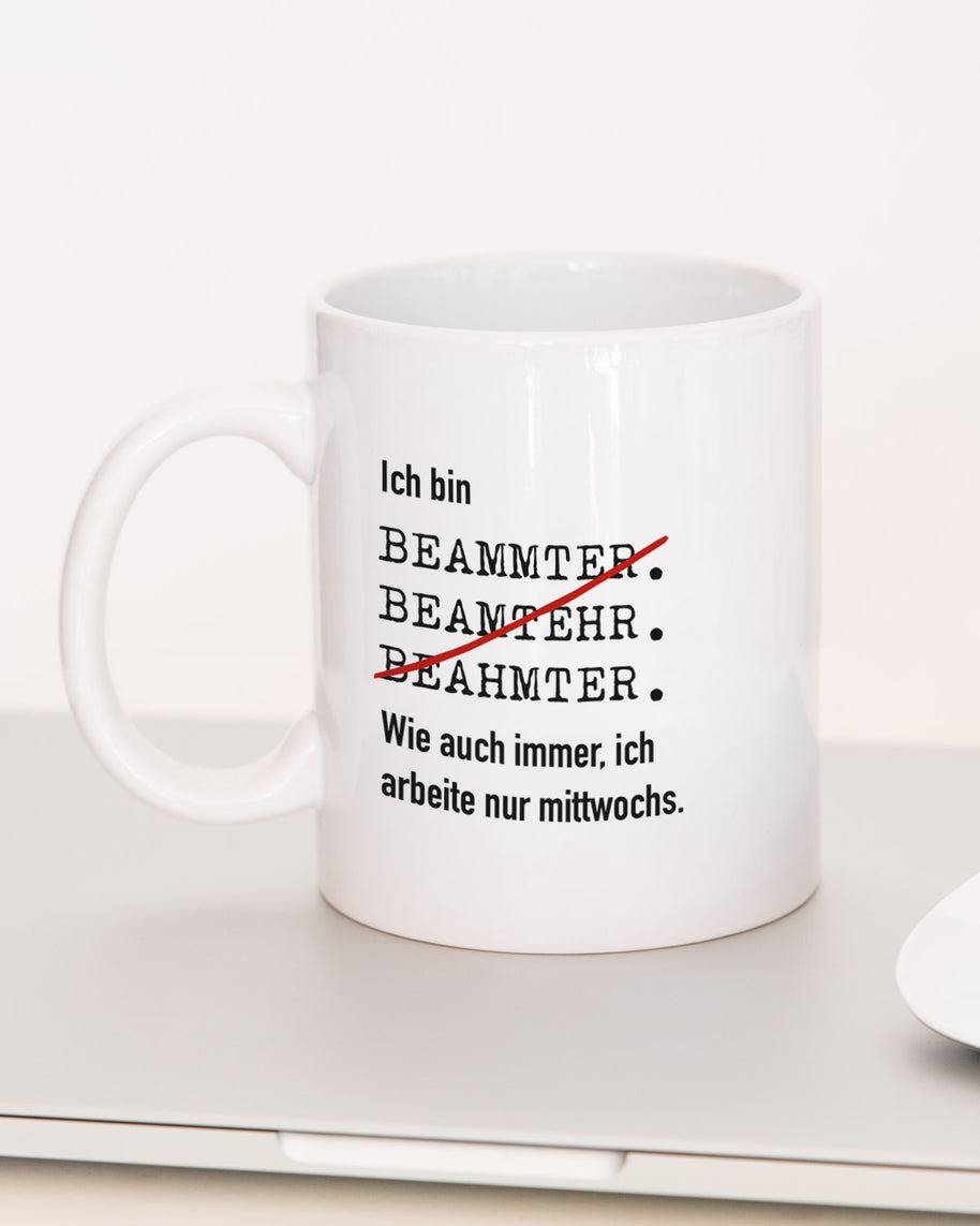 Ich bin Beamter/in - Tasse Beamter Weiß Tasse Lieblingskollegen®