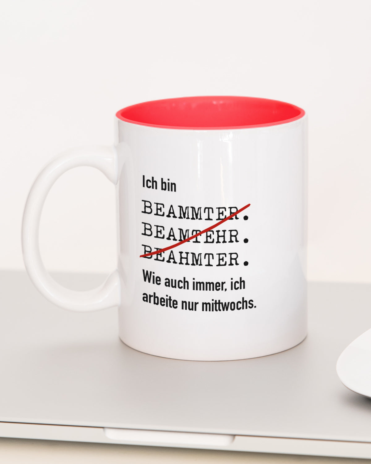 Ich bin Beamter/in - Tasse Beamter Rot Tasse Lieblingskollegen®