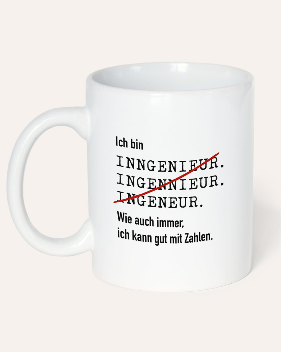 Ich bin Ingenieur/in - Tasse Tasse Lieblingskollegen®