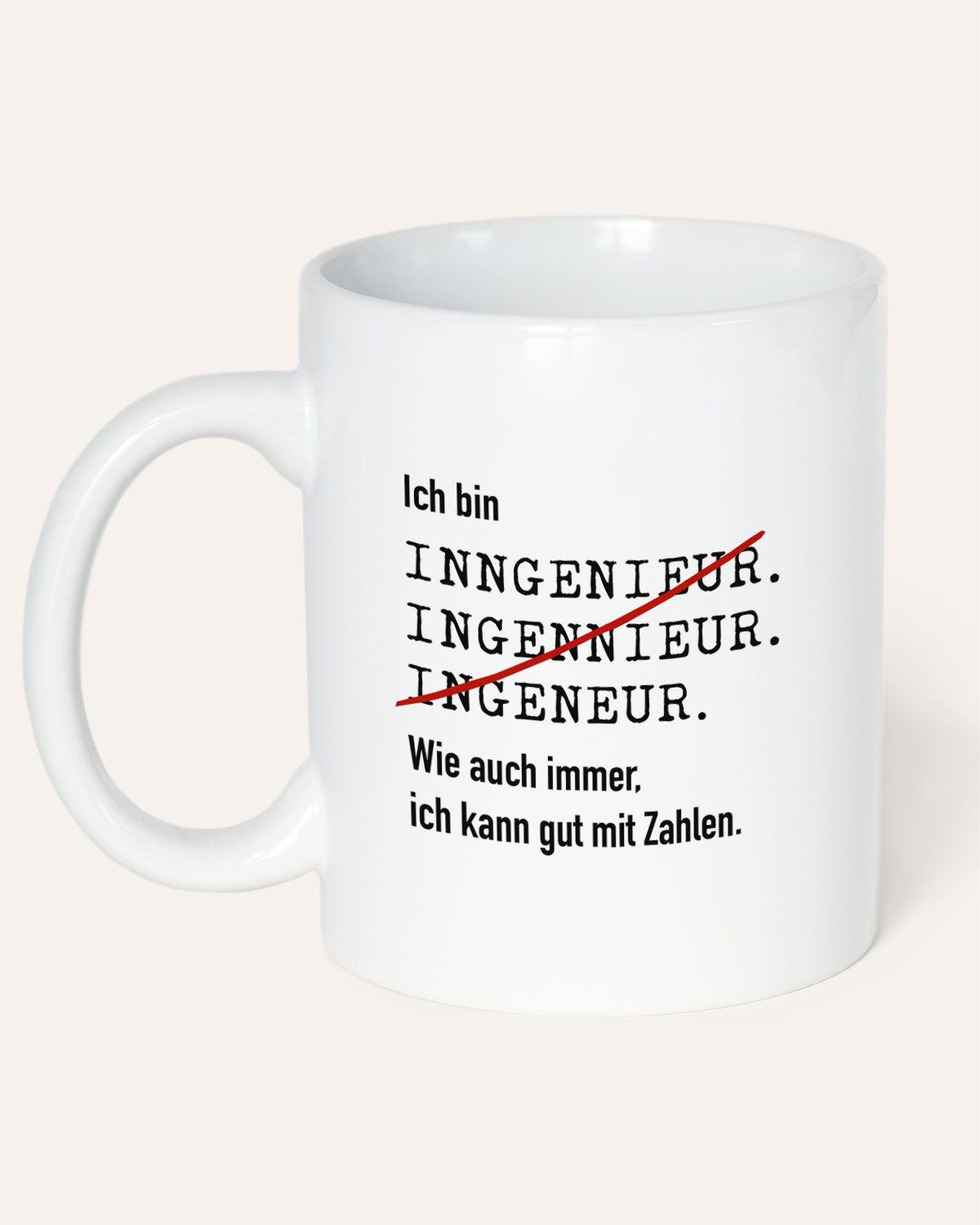 Ich bin Ingenieur/in - Tasse Tasse Lieblingskollegen®