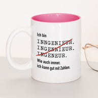 Ich bin Ingenieur/in - Tasse Ingenieur Pink Tasse Lieblingskollegen®