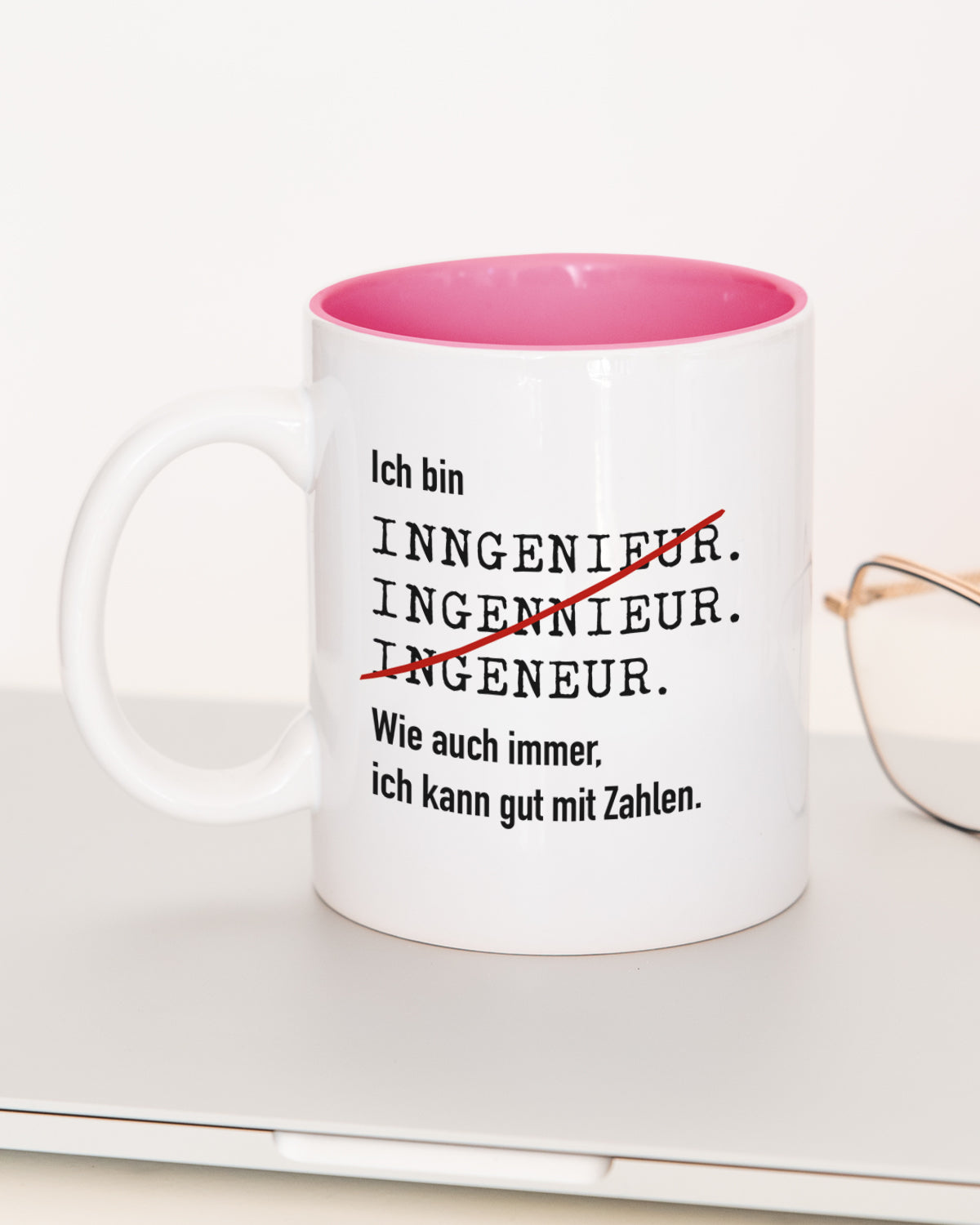 Ich bin Ingenieur/in - Tasse Ingenieur Pink Tasse Lieblingskollegen®