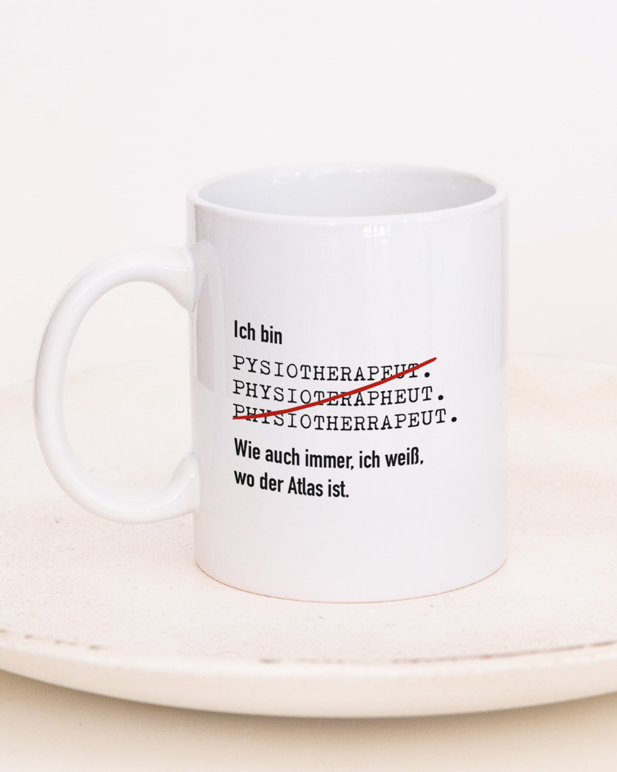 Ich bin Physiotherapeut/in - Tasse Physiotherapeut Weiß Tasse Lieblingskollegen®
