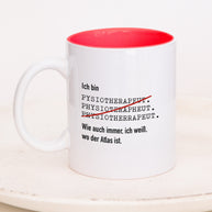 Ich bin Physiotherapeut/in - Tasse Physiotherapeut Rot Tasse Lieblingskollegen®