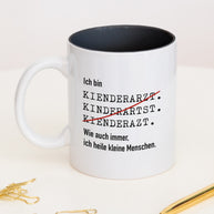 Ich bin Kinderarzt/Kinderärztin- Tasse Kinderarzt Schwarz Tasse Lieblingskollegen®